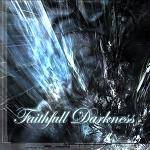 Faithful Darkness : Alive Faithful Darkness : Alive